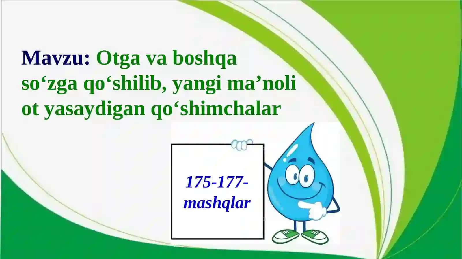 Otga javob boshqa so‘zga qo‘shilib, yangi ma’noli ot yasaydigan qo‘shimchalar, 4-sinf 2