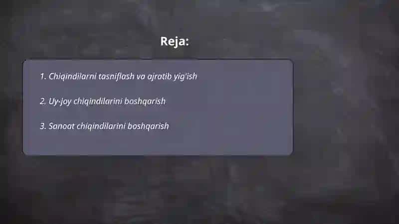 Chiqindilarni tasniflash va ajratib yig‘ish 2
