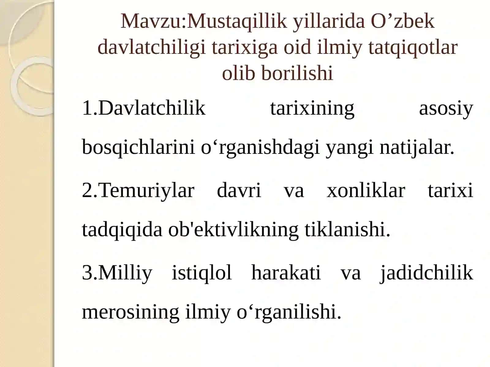 Mustaqillik yillarida O‘zbek davlatchiligi tarixiga oid ilmiy tadqiqotlar olib borilishi 2