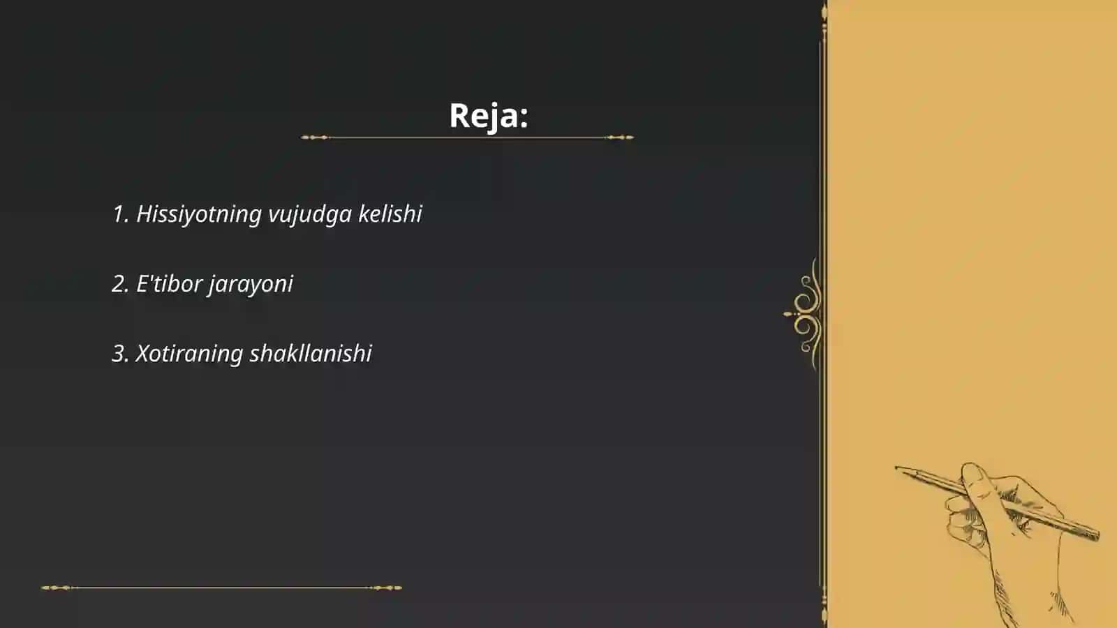 Psixik jarayonlarni vujudga kelishi 2
