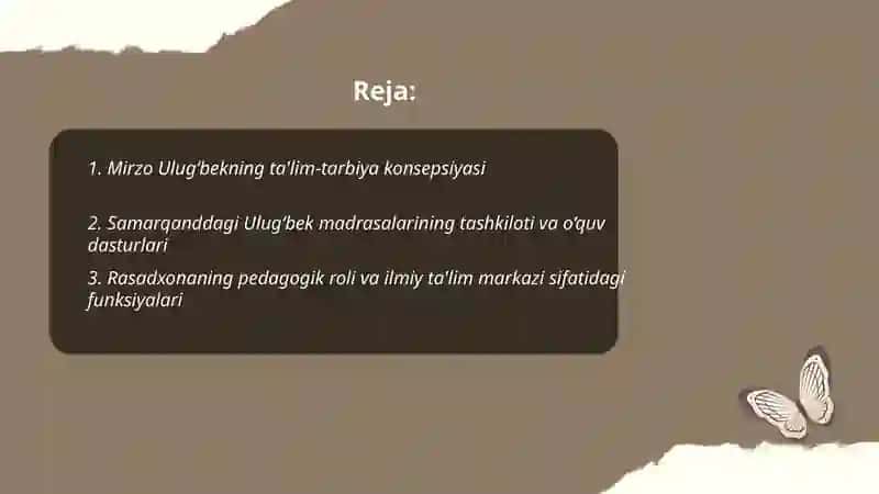 Mirzo Ulug‘bekning pedagogik g‘oyalari va ma’rifatparvarlik faoliyati 2