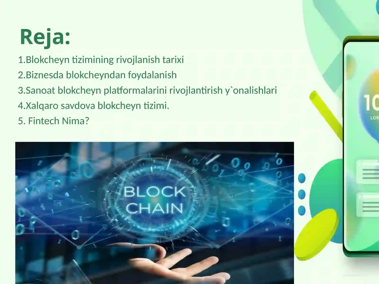Blokcheyntizimlari, Raqamli iqtisodiyotda moliyaviy texnologiyalar 2