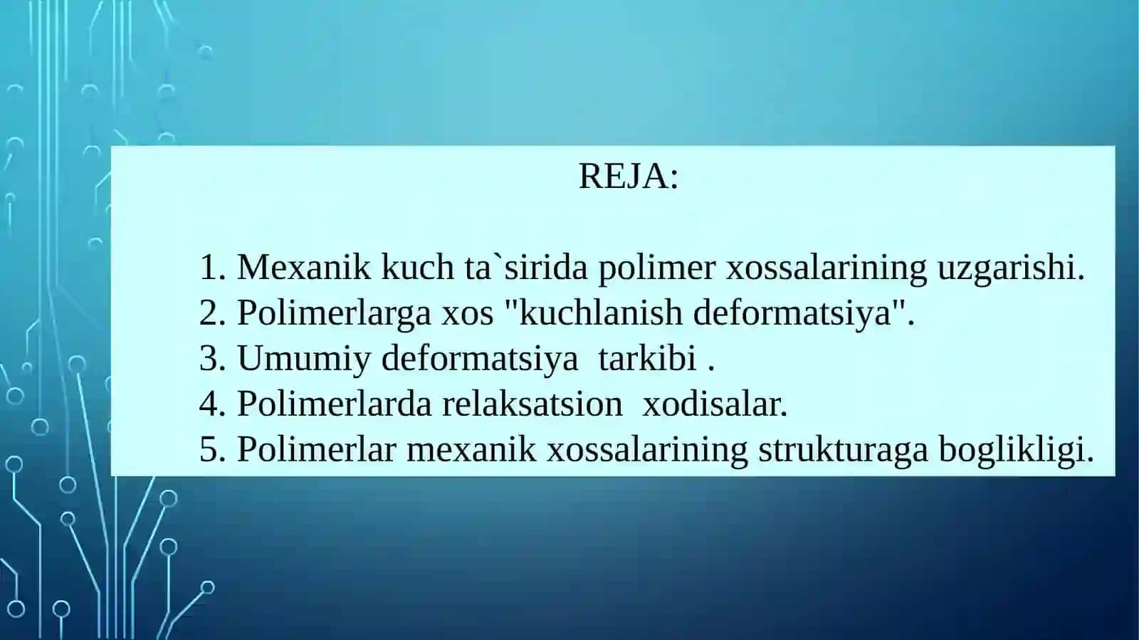 Polimerlarning mexanik xossalari 2