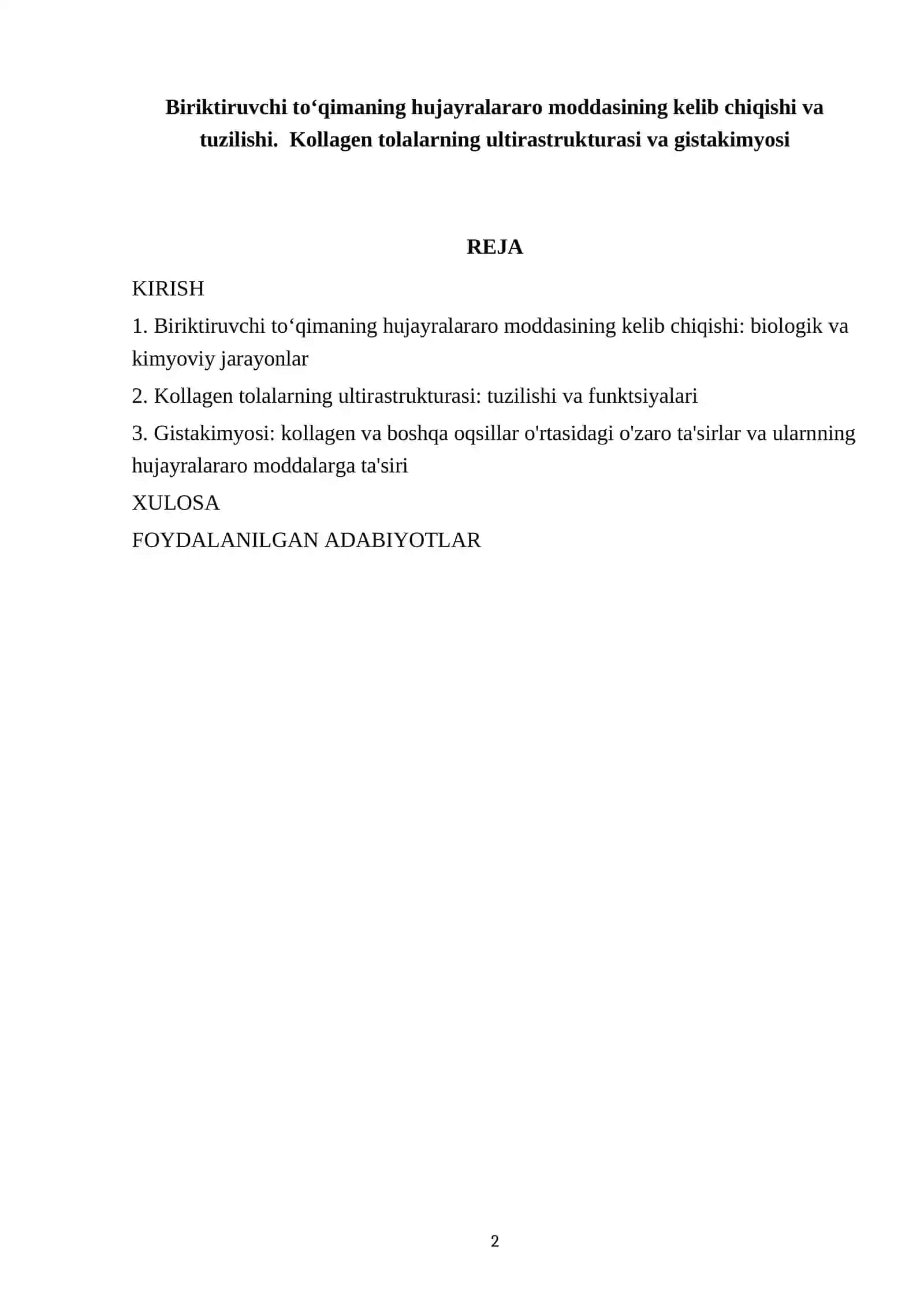 Biriktiruvchi to‘qimaning hujayralararo moddasining kelib chiqishi va tuzilishi. Kollagen tolalarning ultirastrukturasi va gistakimyosi 2