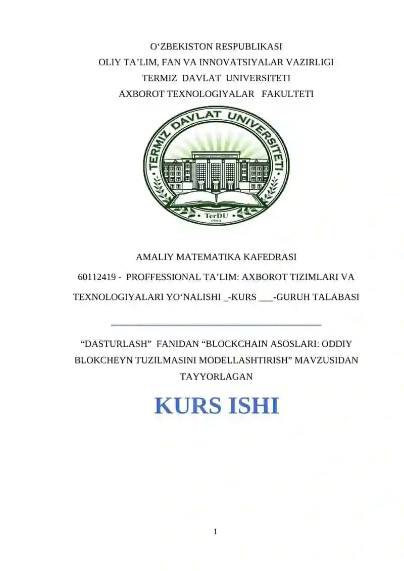 BLOCKCHAIN ASOSLARI: ODDIY BLOKCHEYN TUZILMASINI MODELLASHTIRISH 2