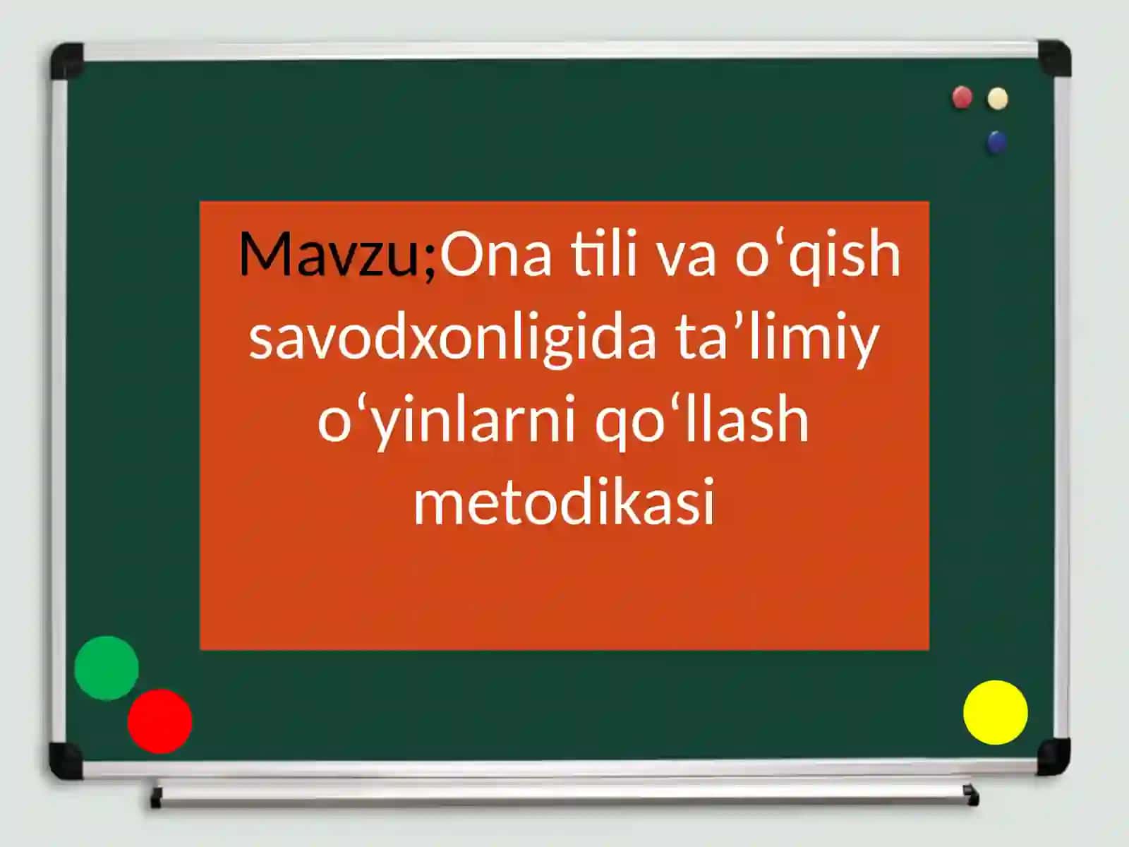 Ona tili va oʻqish savodxonligida taʼlimiy oʻyinlarni qoʻllash metodikasi 2