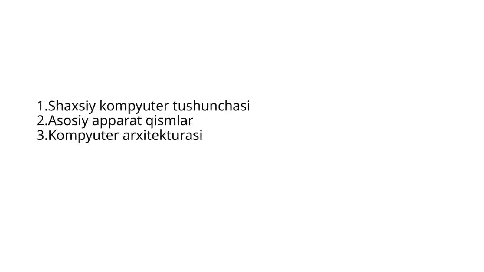 Shaahsiy kompyuterlarning turlari va arxitekturasi 2
