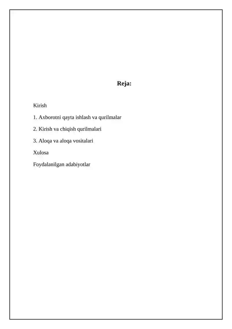 axborotlarga ishlov berish, kirish va chiqish qurilmalari. Aloqa va komunikatsiya vositalari 2