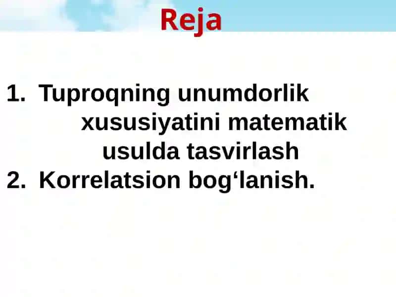 Tuproq xususiyatlari  bilan hosil oʻrtasidagi korrelatsion bogʻlanishlar va uni tasvirlash yoʻllari 2