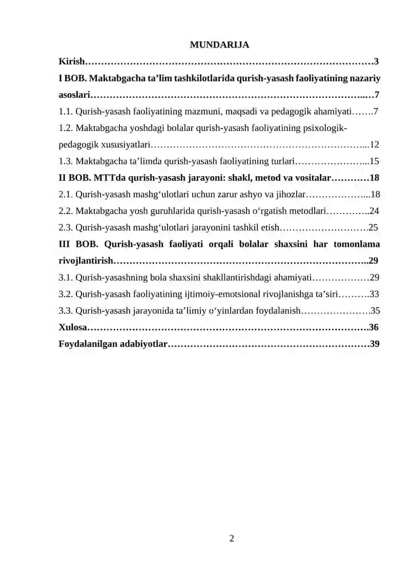 Maktabgacha ta'lim tashkilotlarida qurishyasash.Maktabgacha yoshdagi bolalarni qurish-yasash faoliyatini o'ziga xosligi. MTTda qurish-yasash turlari. Bola shaxsni shakllanishi qurish - yasashning ahamiyati. MTTda qurish-yasash mashg'ulotlari uchun ashyo va jihozlar. MTTning yosh guruhlarida qurish-yasash o'rgatish metodlari. 2
