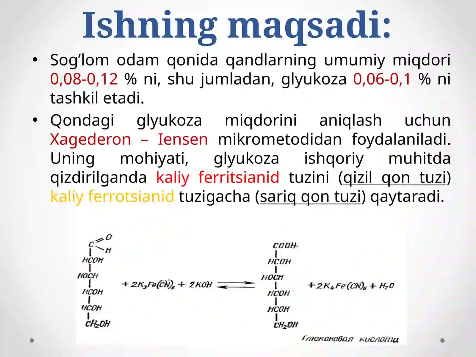 Qondagi glyukoza miqdorini Xagedron-Iensen usuli bilan aniqlash. 2