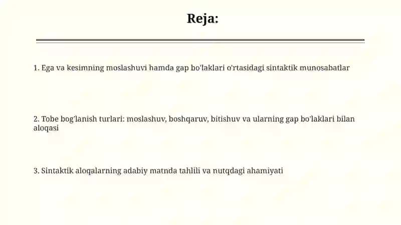 Tobe bog'lanish va gap bo'laklari o'rtasidagi sintaktik munosabatlar 2