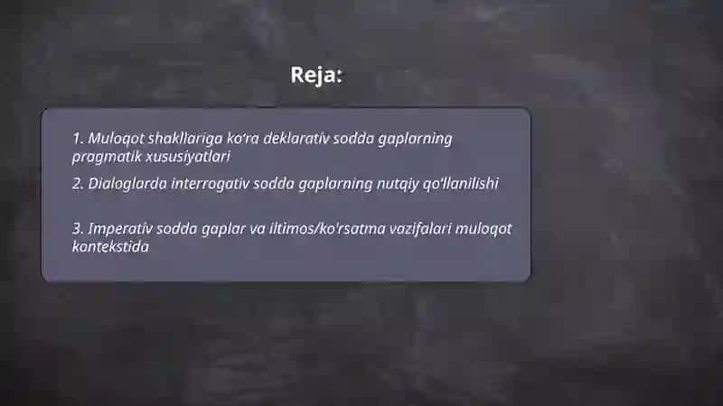 Sodda gaplarning nutqiy qoʻllanishi va pragmatik xususiyatlari (muloqot shakllari asosida) 2