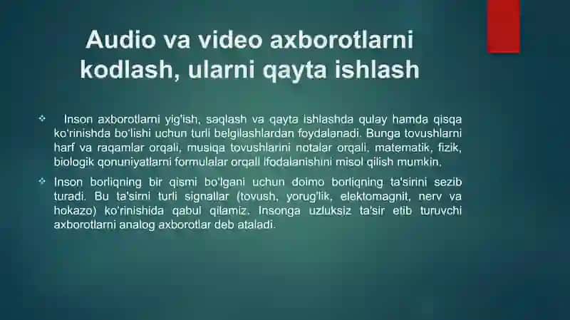 Audio va video axborotlarni kodlash, ularni qayta ishlash 2