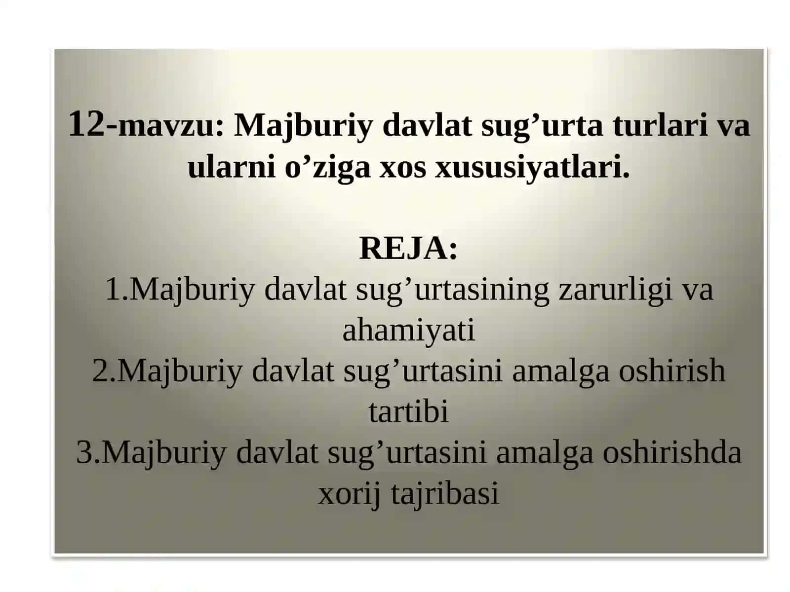Majburiydavlatsug’urtaturlarivaularnio’zigaxosxususiyatlari 2