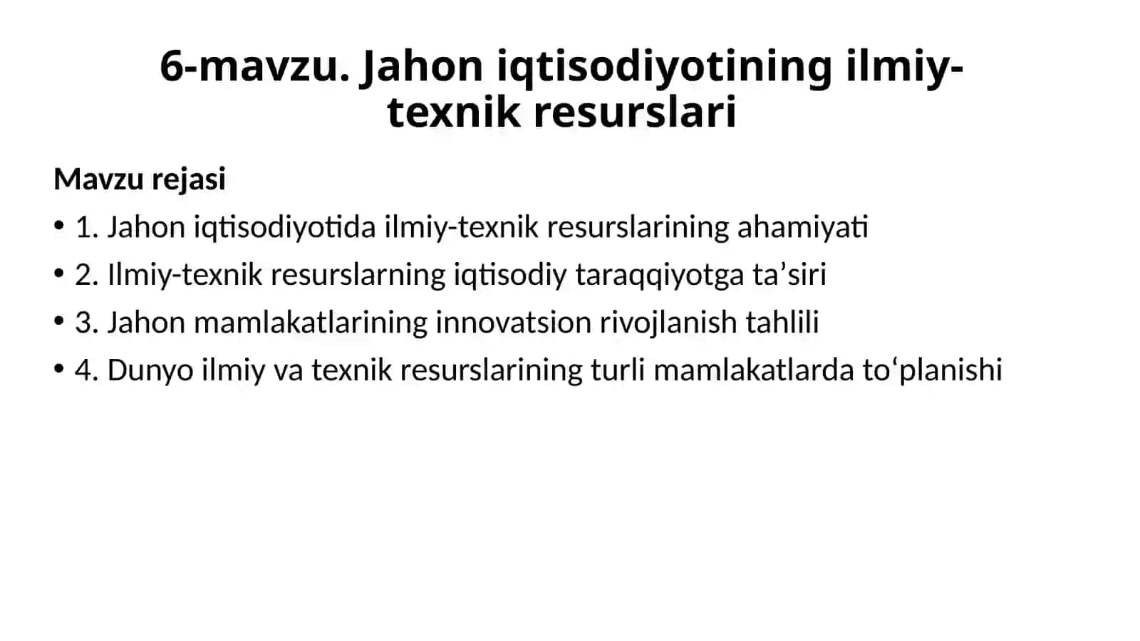 Jahon iqtisodiyotining ilmiy-texnik resurslari 2