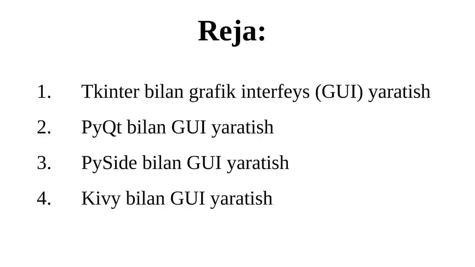 Pythonda grafik interfeyslarni yaratish 2