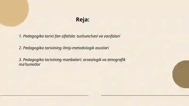 Pedagogika tarixi fan sifatida. Ibtidoiy jamoada tarbiya 2