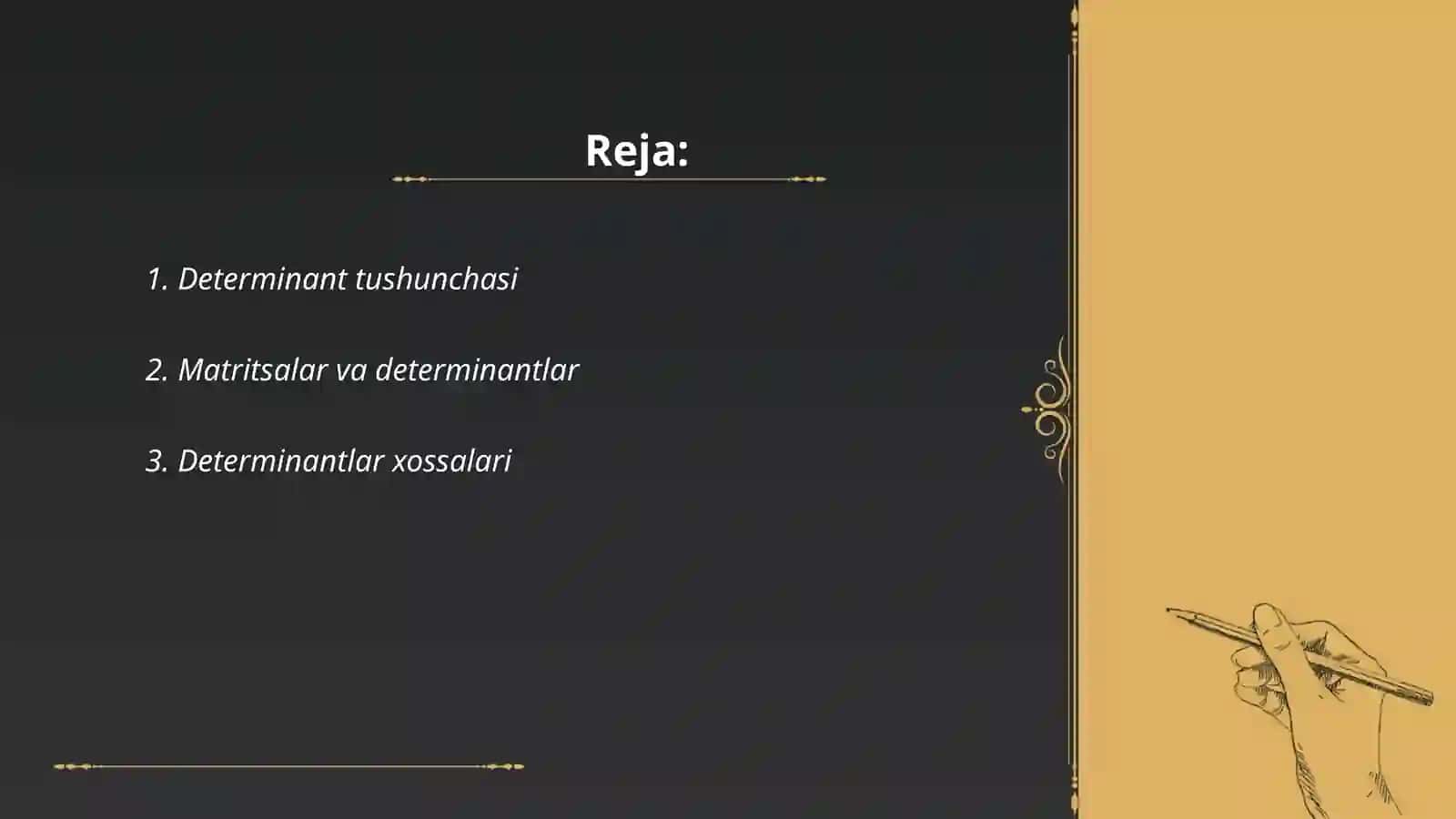 Determinantlar nazaryasini aksiomatik qoʻshish 2