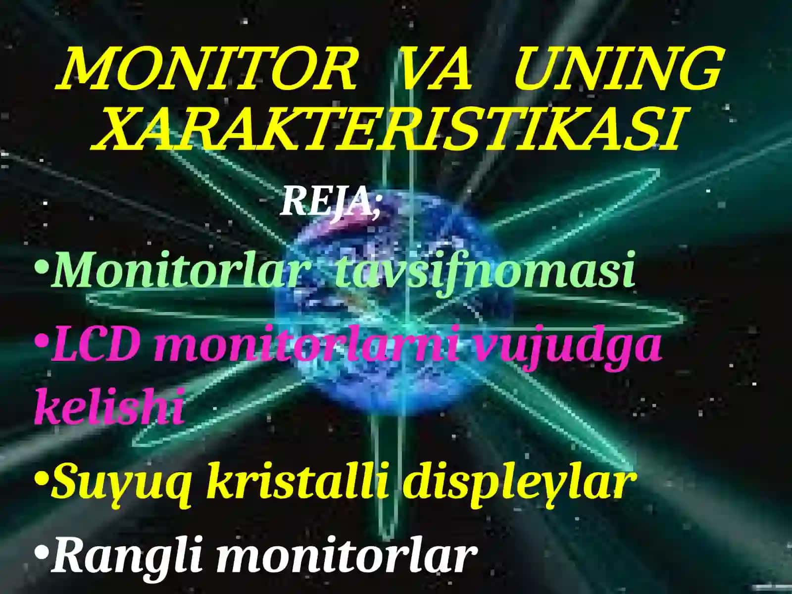 Monitor va uning xarakteristikasi 2