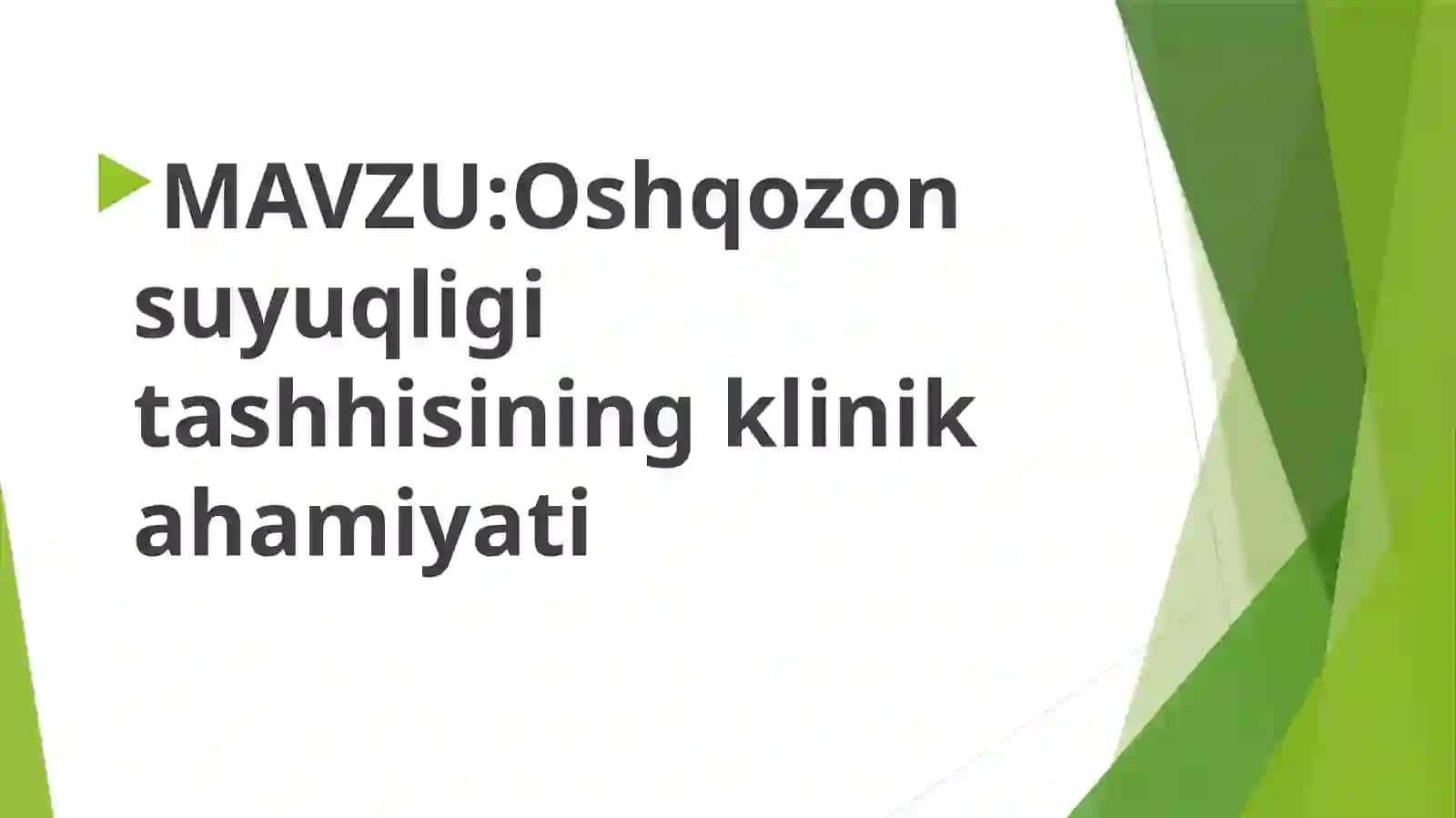 Оshqоzоn suyuqligi tashhisining klinik ahamiyati 2