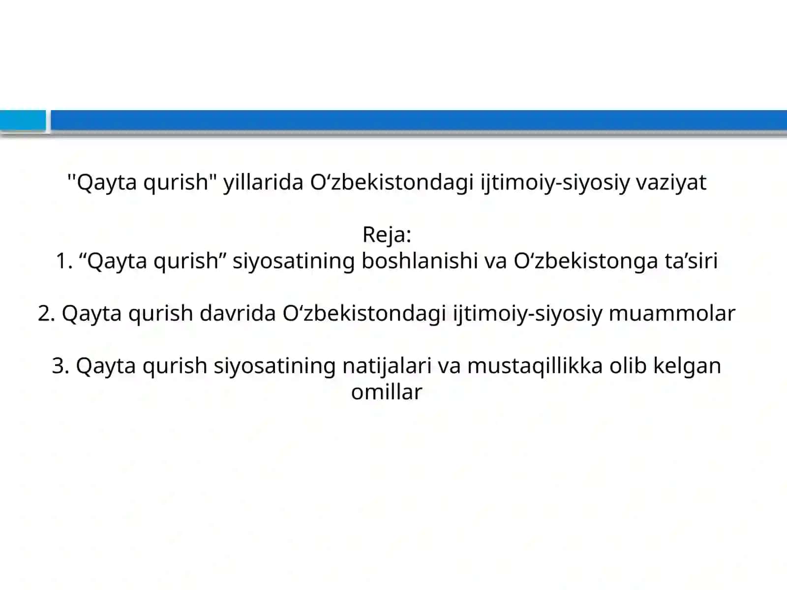 "O'zbekistonning eng yangi tarixidan" tayyorlagan taqdimoti 2