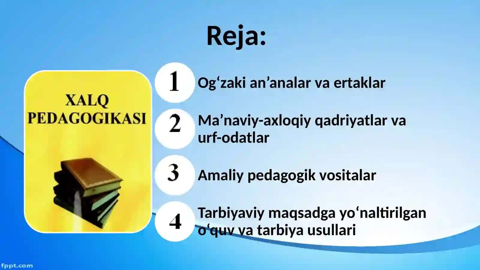 Xalq pedagogikasida tarbiya vositalari 2