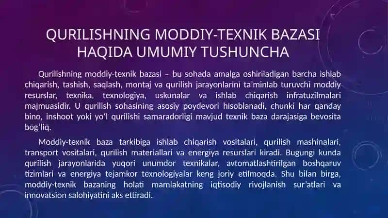 Qurilishning moddiy-texnik bazasi va uning taraqqiyot istiqbollari 2