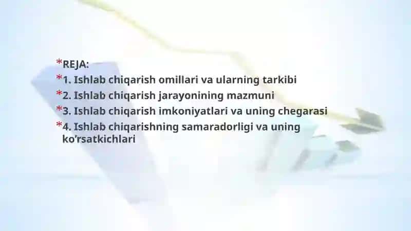 Ishlabchiqarish jarayonining mazmuni 2