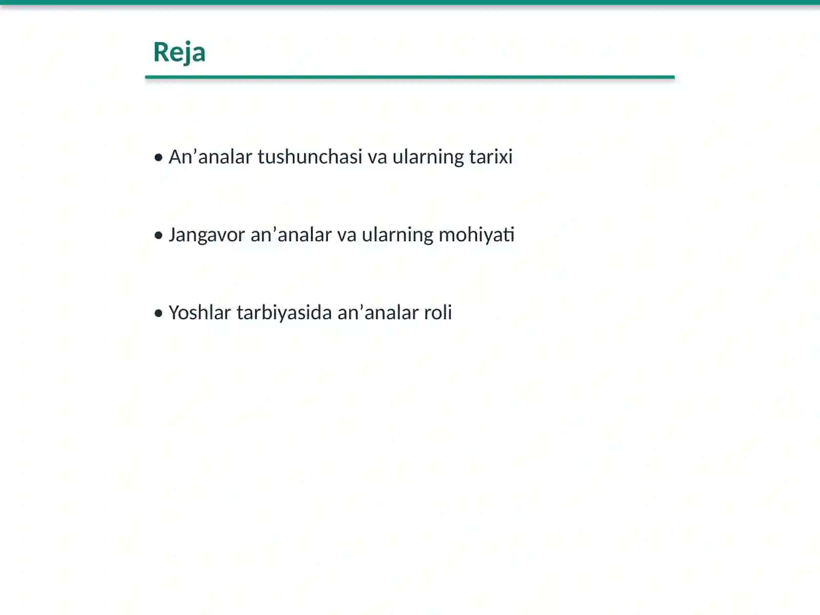 Anʼanalar va ularning shakilanishi.Jangavor anʼanalarning yoshlar tarbiyasidagi ahamyati 2