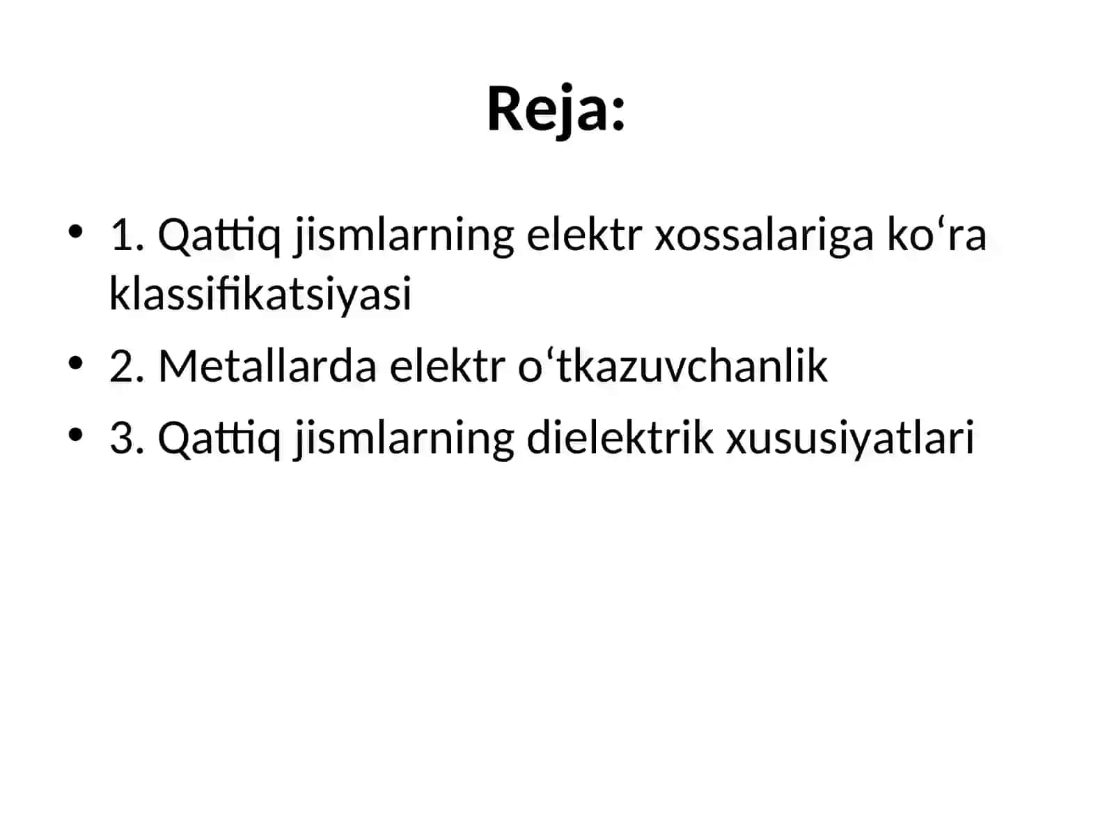 Qattiq jismlarning elektr xossalariga ko‘ra klassifikatsiyasi 2
