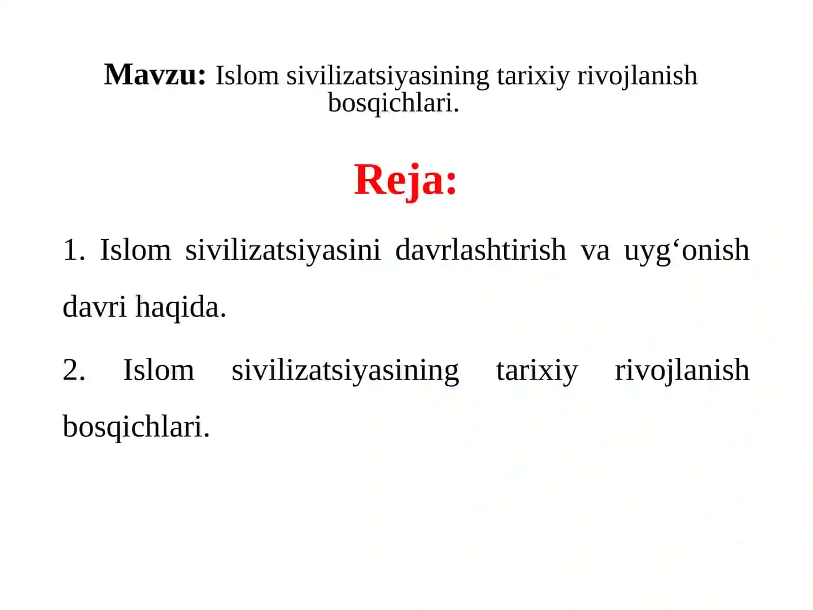 Islomsivilizatsiyasining tarixi yurivojlanish bosqichlari 2