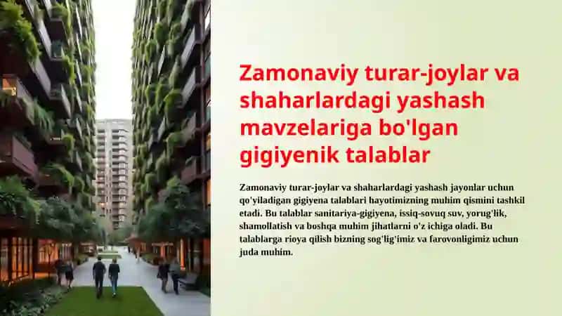 Zamonaviy turar-joylar va shaharlardagi yashash mavzelariga bo'lgan gigiyenik talablar 2