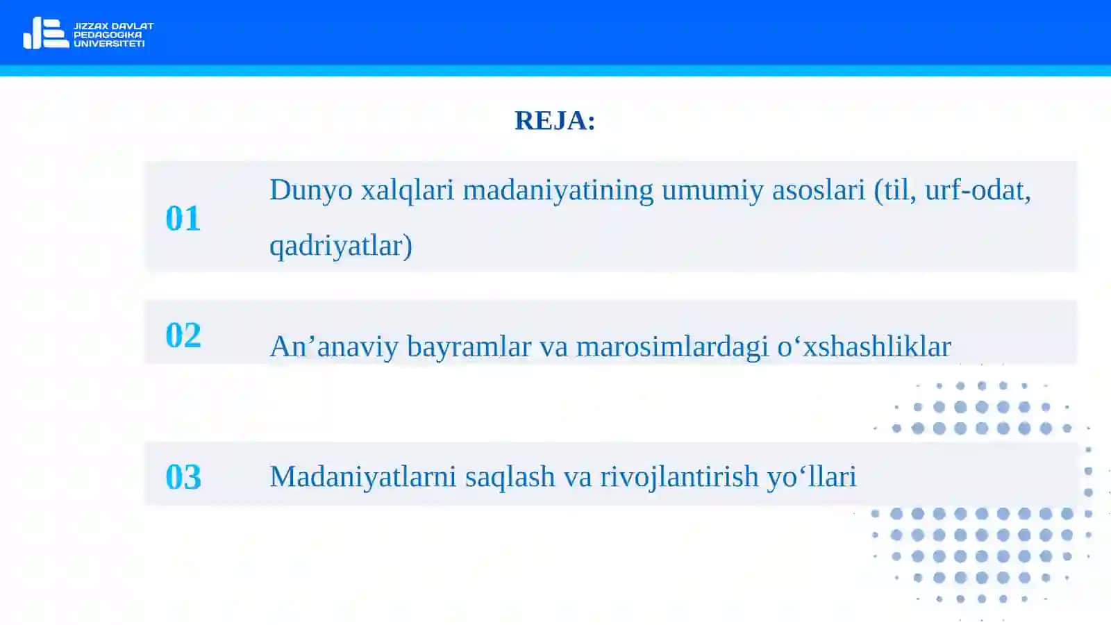 DUNYO XALQLARI MADANIYATIDAGI UMUMIYLIK VA FARQLAR 2