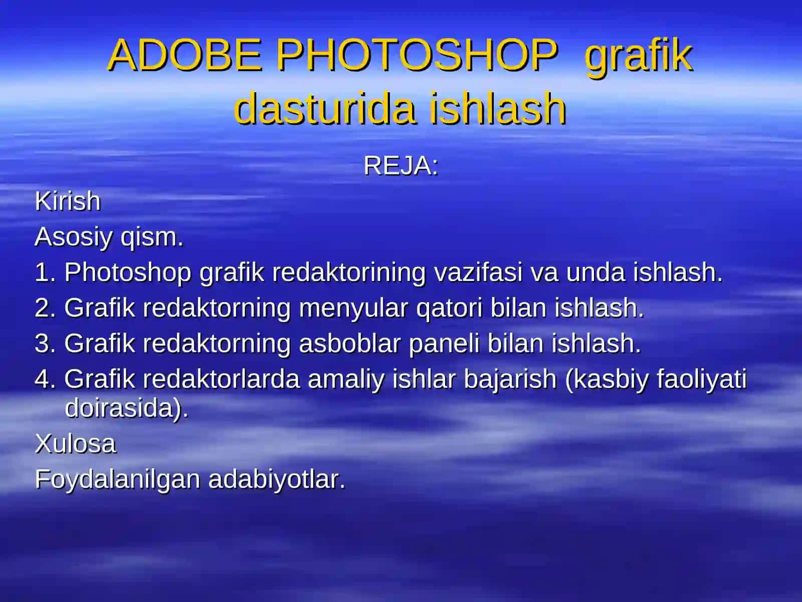 Adobe Photoshop grafik dasturida ishlash 2