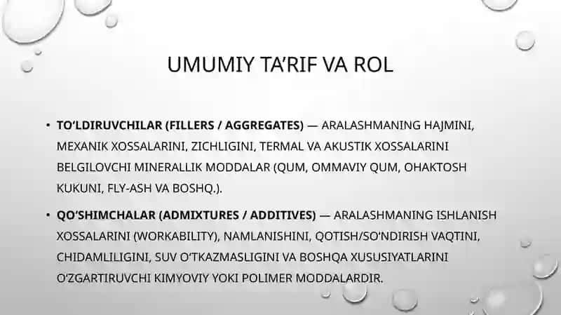 Qurilish qorishmalarini tayyorlash uchun materiallar to'ldiruvchilar, qo'shimchalar. 2
