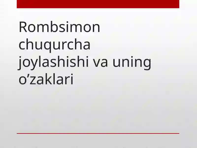 Rombsimon chuqurcha joylashishi va uning o'zaklari 2