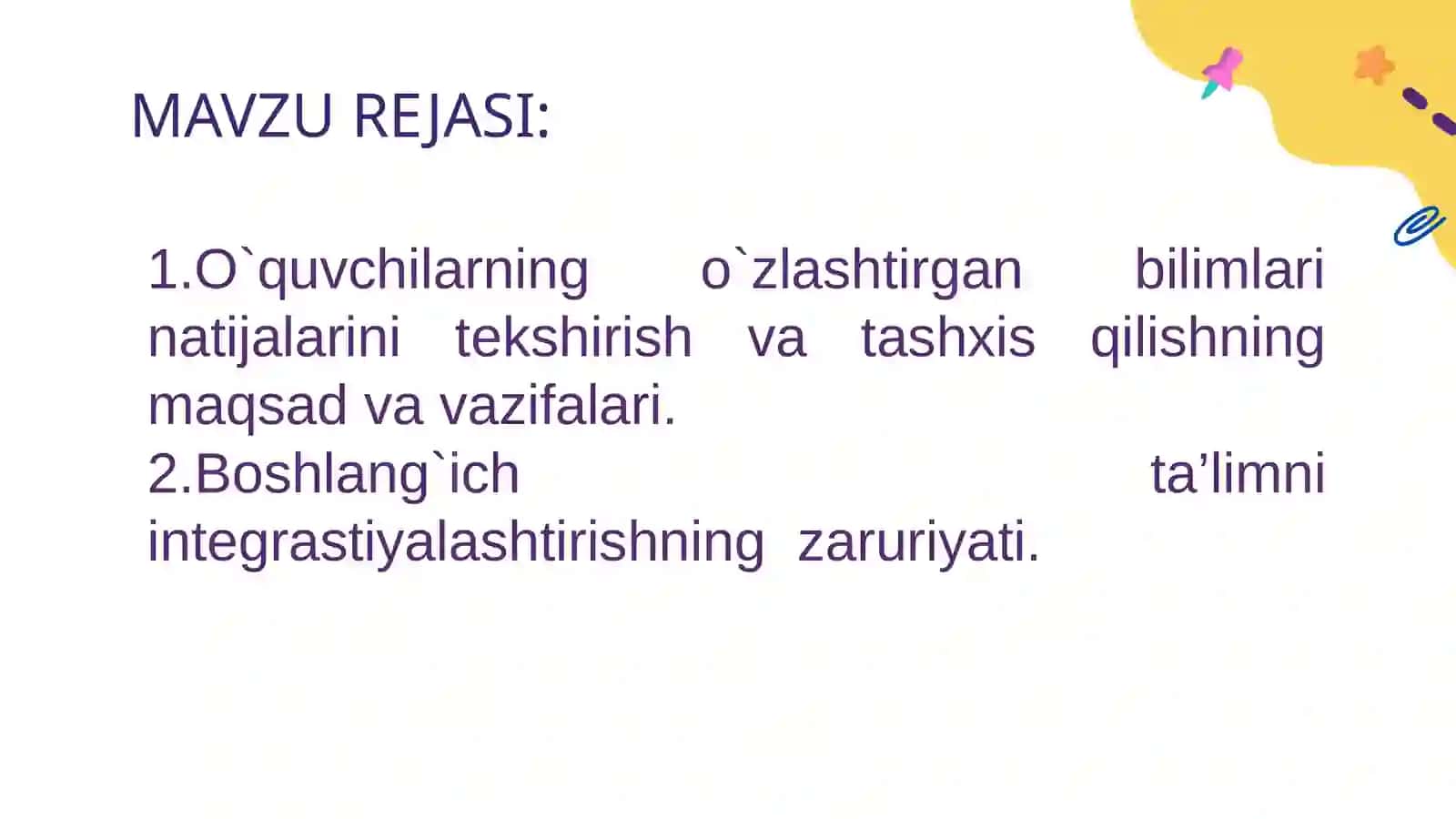 O’quvchilarning o’zlashtirgan bilimlari, bilim natijalarini tekshirish va tashxis qilish 2
