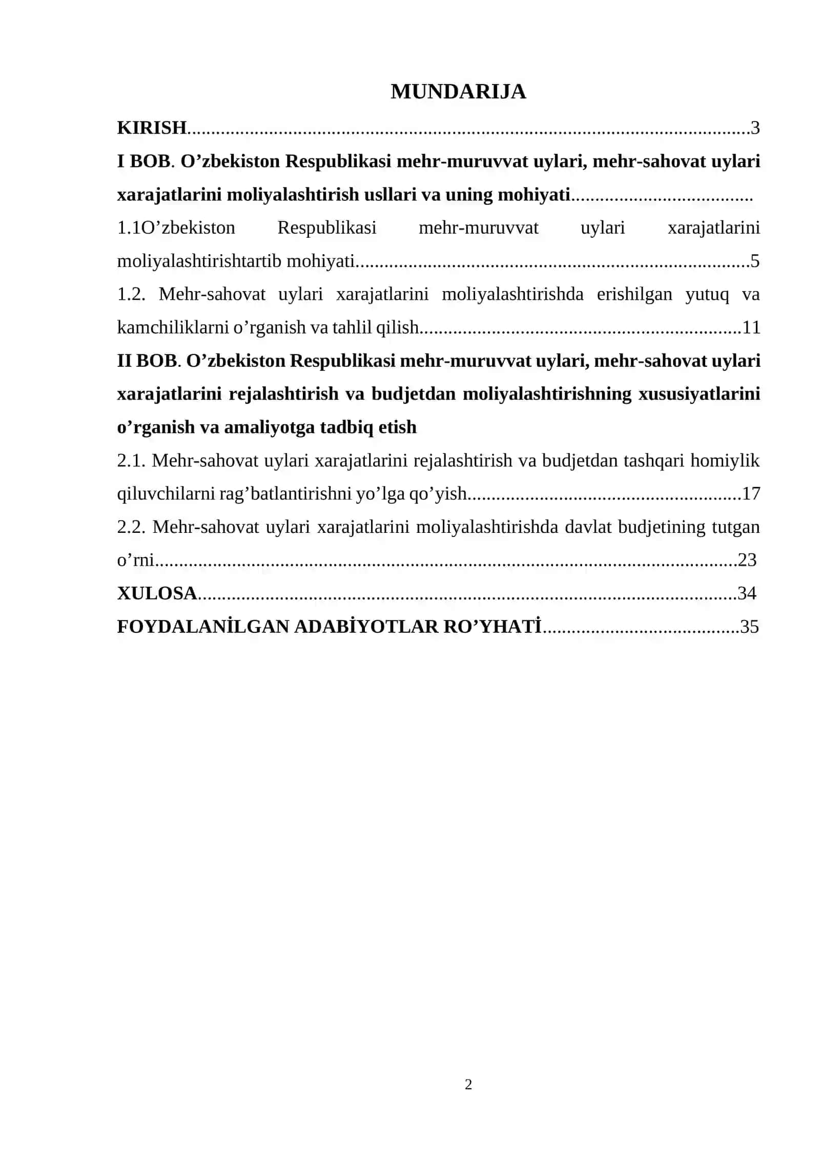 O’zbekiston Respublikasi mehr-muruvvat uylari, mehr-sahovat uylari xarajatlarini rejalashtirish va budjetdan moliyalashtirishning xususiyatlari  mavzusidagi kurs ishi 2