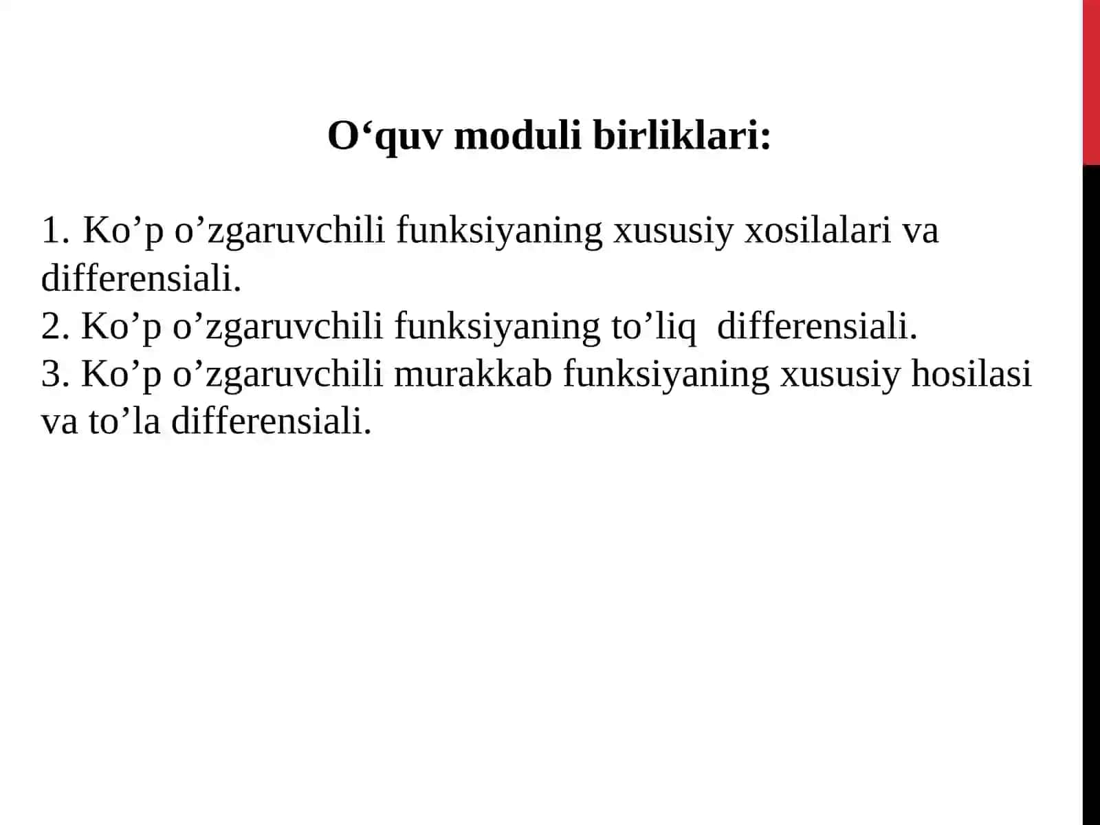 KO’P O’ZGARUVCHILI FUNKSIYANING XUSUSIY XOSILALARI VA DIFFERENSIALI. KO’P O’ZGARUVCHILI FUNKSIYANING TO’LIQ DIFFERENSIALI. KO’P O’ZGARUVCHILI MURAKKAB FUNKSIYANING XUSUSIY HOSILASI VA TO’LA DIFFERENSIALI 2