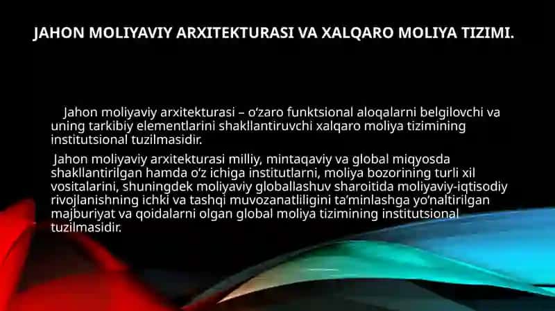 Jahonmoliyaviyarxitekturasivaxalqaromoliyatizimi 2