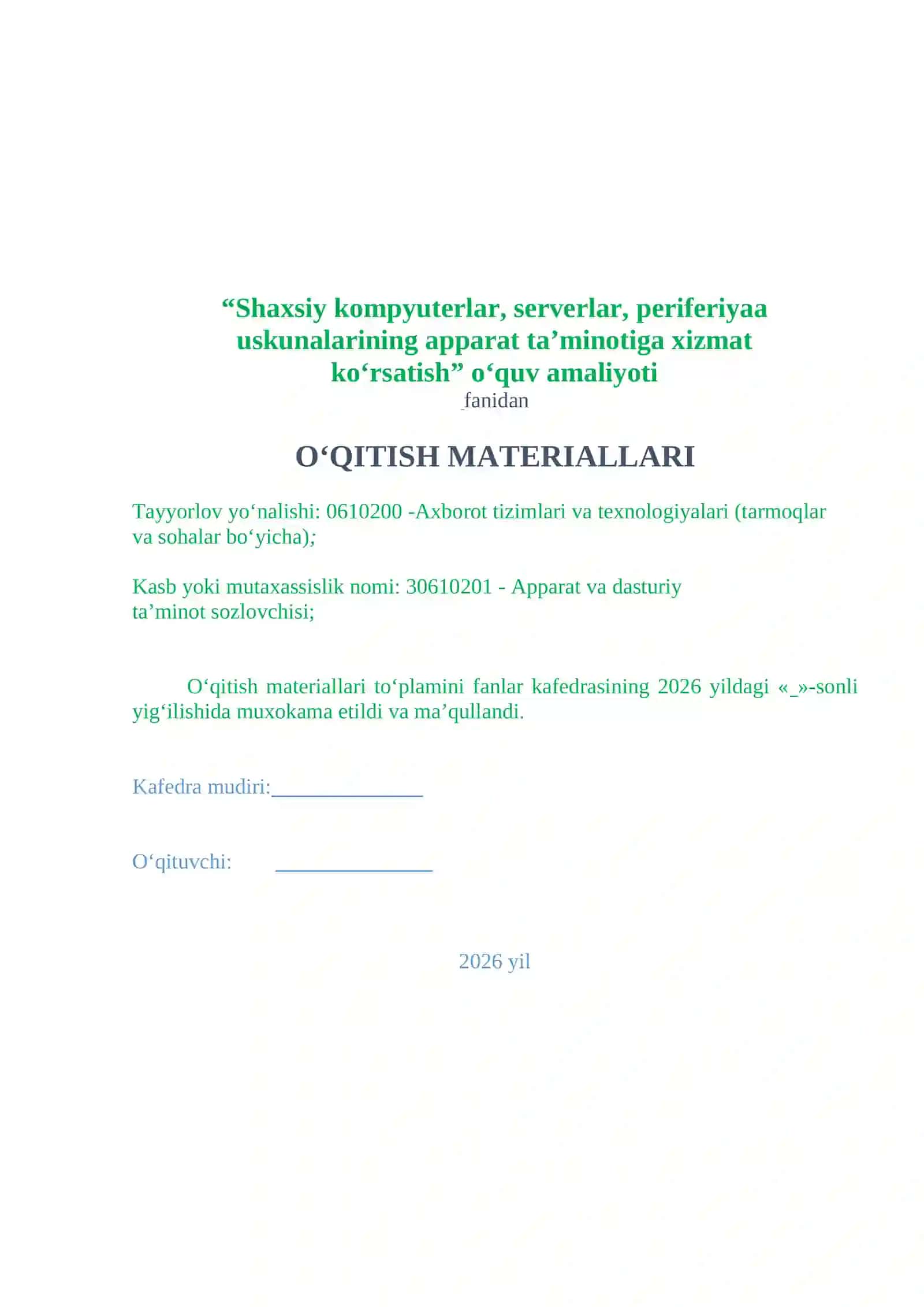 Shaxsiy kompyuterlar, serverlar, periferiyaa uskunalarining apparat ta’minotiga xizmat ko‘rsatish o‘quv amaliyoti 2