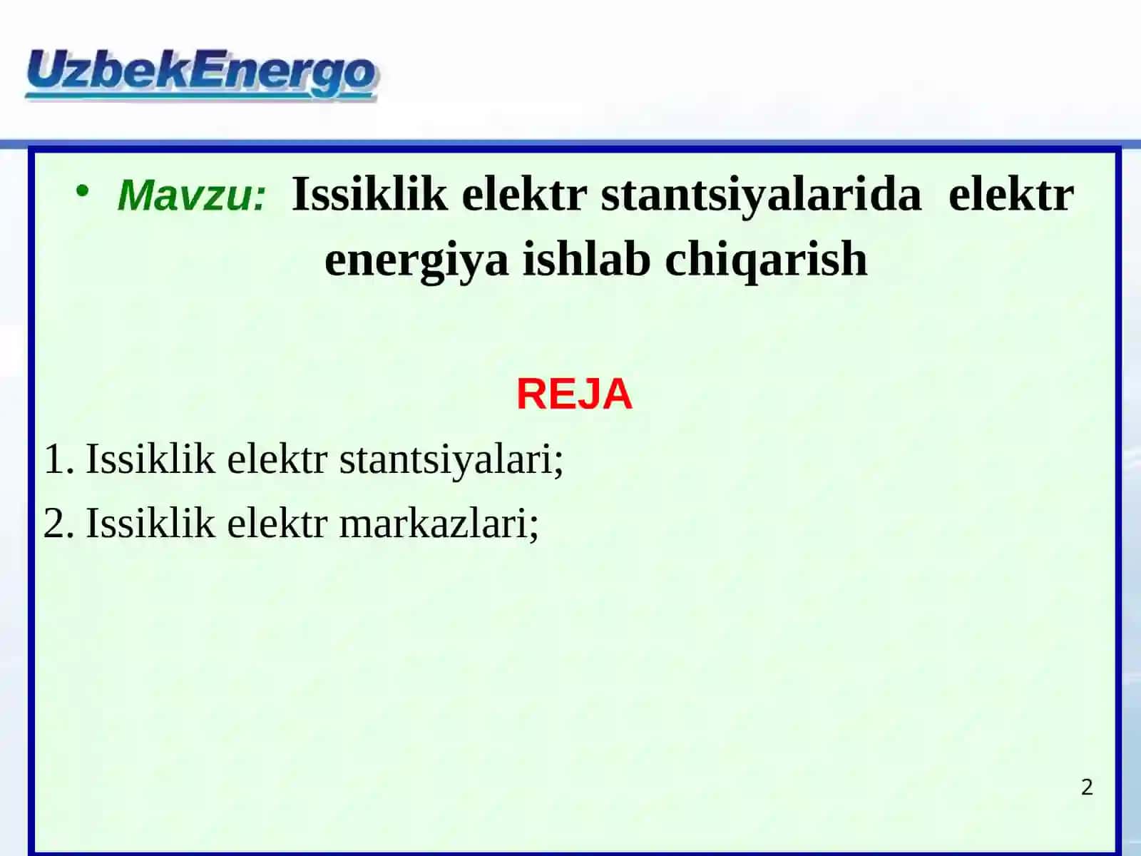 Issiklik elektr stantsiyalarida elektr energiya ishlab chiqarish 2