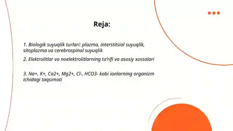 Organizmning biologik suyuqliklari elekrolit va noelektrolitlar eritmalari sifatida 2
