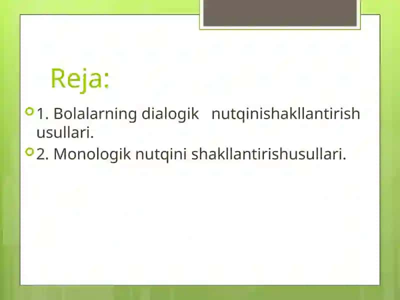 Bolaning ijtimoiy va shaxs sifatidashakllanishida dialogik va monologik nutqning ahamiyati 2