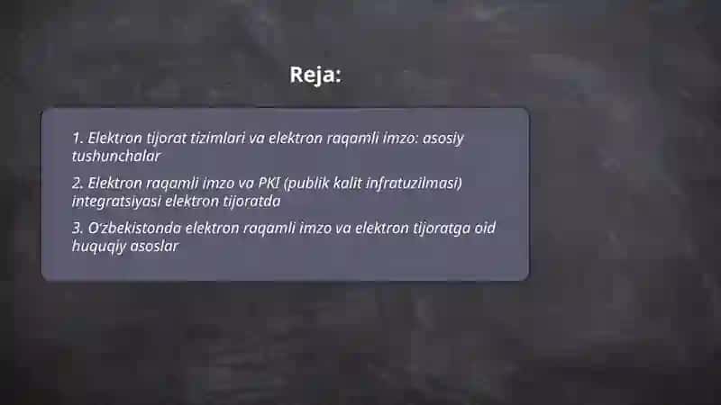 Elektron tijorat tizimlari va elektron raqamli imzo 2