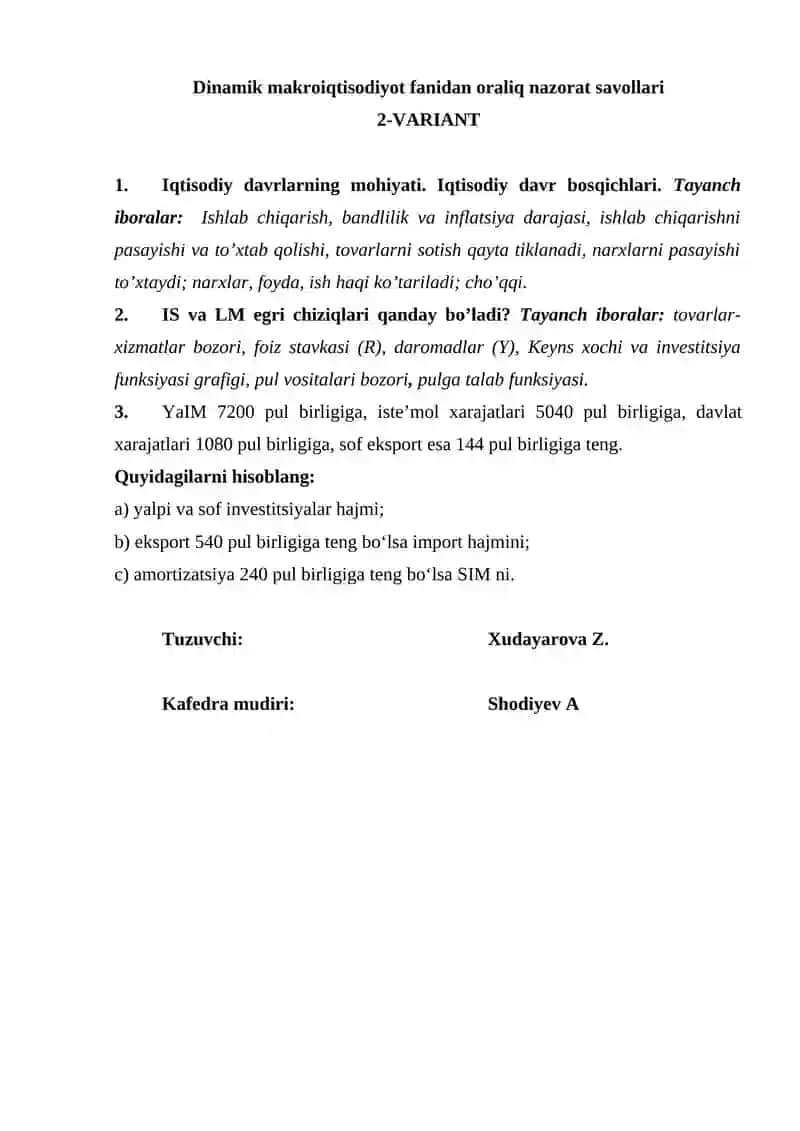 Dinamik makroiqtisodiyot fanidan oraliq nazorat savollari 1-VARIANT 2
