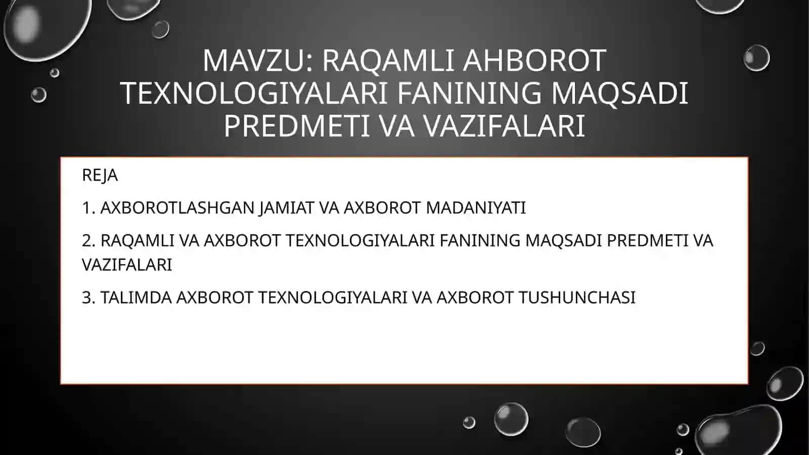 RAQAMLI AHBOROT TEXNOLOGIYALARI FANINING MAQSADI PREDMETI VA VAZIFALARI 2