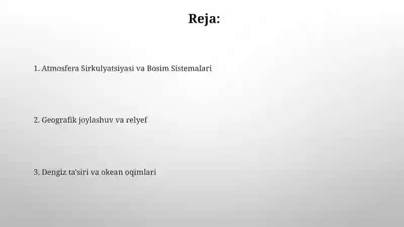 Matireklar iqlimi. Iqlim hosil qiluvchi omilar 2
