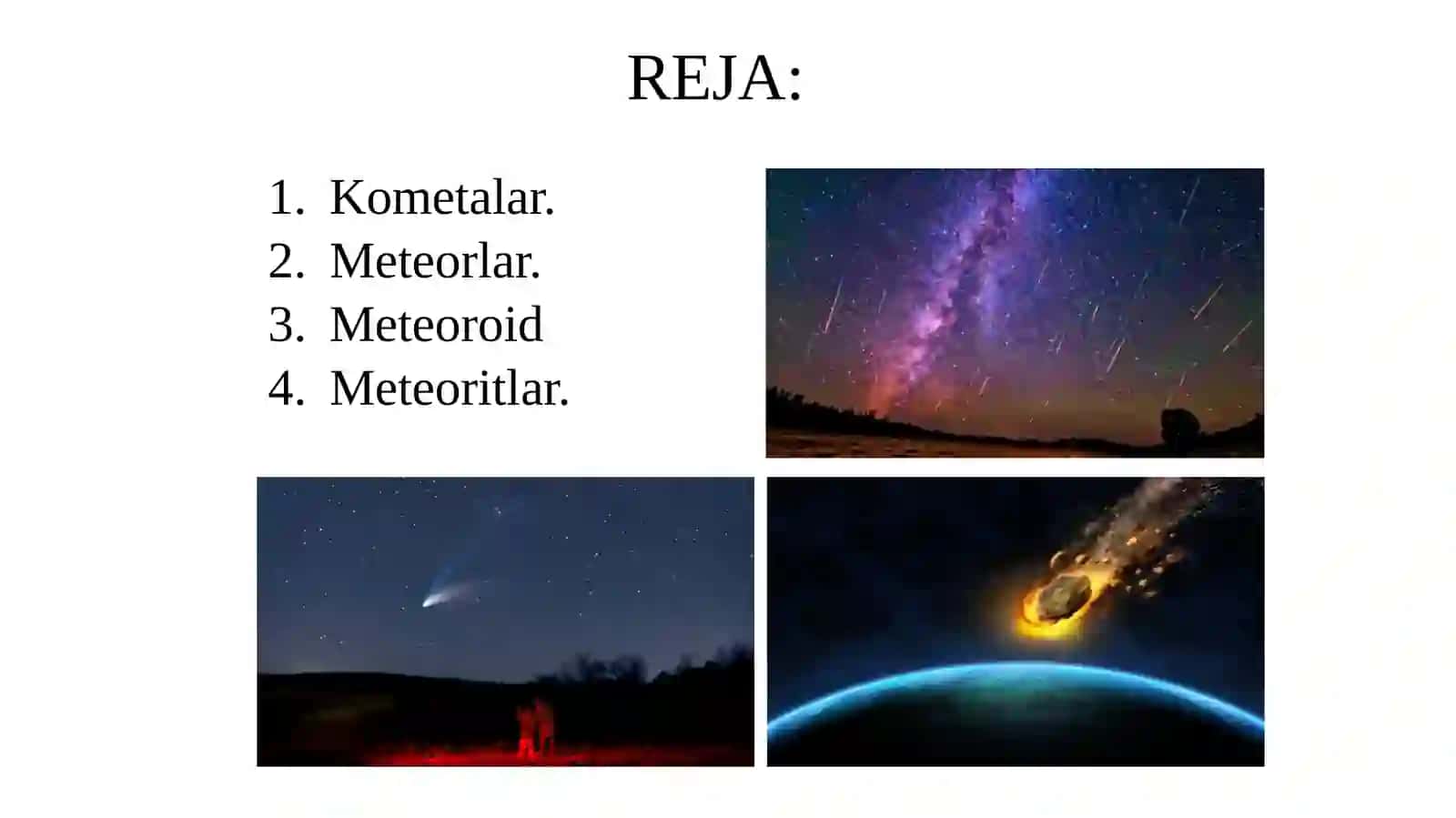 11-sinf Astronomiya fanidan dars ishlanma. Kometalar (Dumli yulduzlar) 2